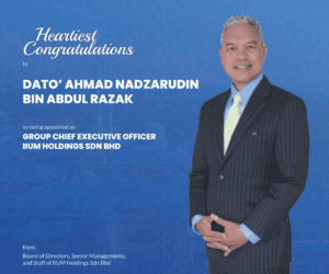 IIUM Holdings Welcome New Group CEO, Dato’ Ahmad Nadzarudin bin Abdul Razak